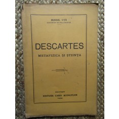 Descartes. Metafizica si stiinta - Mihail Uta