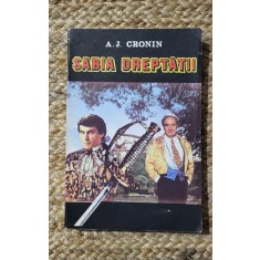 Sabia dreptatii - A. J. Cronin