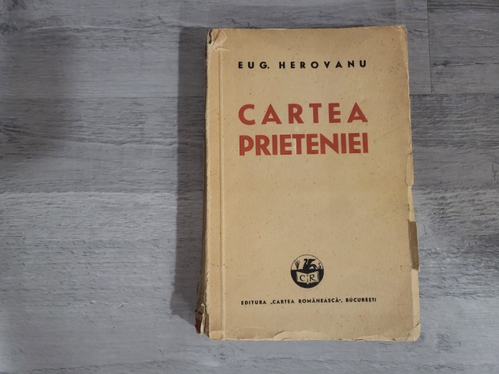 Cartea prieteniei de Eug.Herovanu