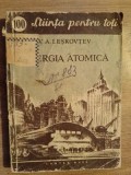 Energia atomica- V. A. Leskovtev