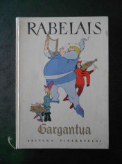 RABELAIS - GARGANTUA (1963, editie bibliofila, cu autograful lui Eugen Taru) foto