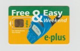 bnk card Germania - E-PLus - Free &amp; Easy Weekend ? - cartela SIM - Col:DE-EPL-SIM.03.??