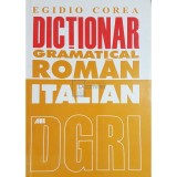 Egidio Corea - Dictionar gramatical roman-italian (Editia: 2000)