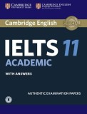 Cambridge IELTS 11 Academic Student's Book with Answers with Audio - Paperback brosat - Marjorie Rosenberg - Cambridge
