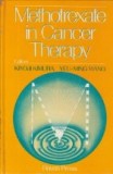 Methotrexate in Cancer Therapy, Kiyoji Kimura, Raven Press New York, Carte in Engleza
