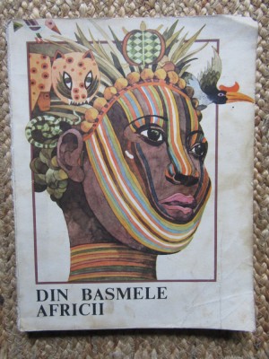 Din basmele Africii ilustratii Val Munteanu foto