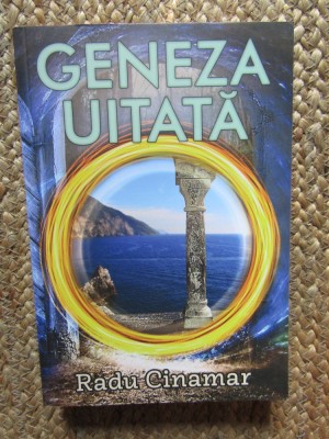 Geneza uitata - Radu Cinamar foto