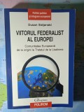 Viitorul federalist al Europei