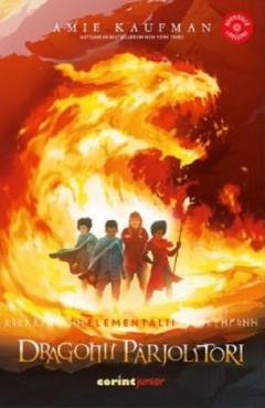 Elementalii Vol. 2 Dragonii Parjolitori - Amie Kaufman