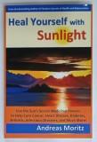 HEAL YOURSELF WITH SUNLIGHT by ANDREAS MORITZ , 2010