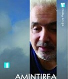 Amintirea unei mari iubiri | Dan Stanca, Vremea
