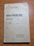 educatia prin sine insusi - cucerirea fericirei - din anul 1920