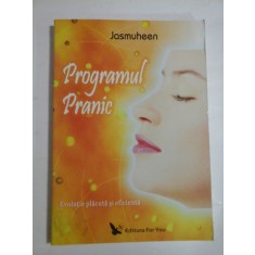 PROGRAMUL PRANIC Evolutie placuta si eficienta - JASMUHEEN