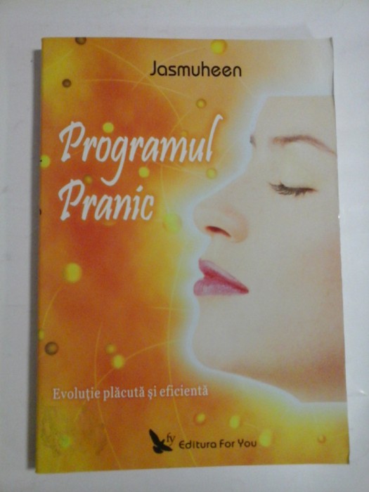 PROGRAMUL PRANIC Evolutie placuta si eficienta - JASMUHEEN