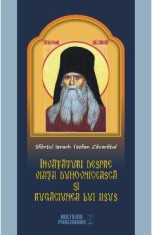 Invataturi despre viata duhovniceasca si rugaciunea lui Iisus - Teofan Zavoratul