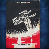 POEME VESELE SI TRISTE, SCRISE PRIN CIRCIUMI COMUNISTE - ION CHICHERE