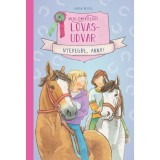 Malomv&ouml;lgyi Lovasudvar 1. - Nyeregbe, Anna! - Sarah Bosse