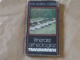 ION HORATIU CRISAN - ITINERARE ARHEOLOGICE TRANSILVANENE