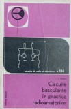 Circuite Basculante in Practica Radioamatorilor - L. Dobos, Editura Tehnica, 1972, Radio si Televiziune, Electronica, Radioamatorism