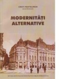 Modernitati alternative - Cristi Pantelimon
