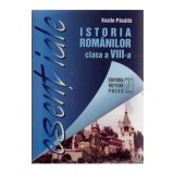 Esentiale istoria romanilor clasa a 8-a - Vasile Pasaila
