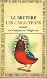 La Bruyere - Les Caracteres, precedes des Caracteres de Theophraste