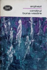 CIMITIRUL BUNA-VESTIRE-TUDOR ARGHEZI-220987