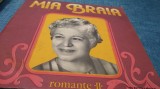 DISC VINIL MIA BRAIA -ROMANTE 2 RARITATE!!! ELECRECORD EPE 01579