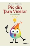 Pic din Tara Viselor - Alina Ion, Cristian Ion