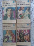Vicontele de Bragelonne Vol. 1-4, Alexandre Dumas, 1966, Ed. Tineretului, Colectia Cutezatorii, Romana, Paperback