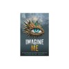 Imagine Me