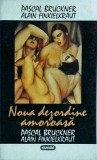 Pascal Bruckner, Alain Finkielkraut - Noua dezordine amoroasa