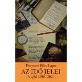 Az idő jelei - Fenyvesi F&eacute;lix Lajos