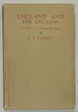 ENGLAND AND THE ENGLISH , A BOOK FOR FOREIGN STUDENTS by C.E. ECKERSLEY , 1938