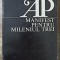 Manifest pentru mileniul trei - Adrian Paunescu