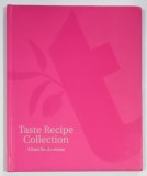 TASTE RECIPE COLLECTION , A FEAST FOR THE SENSES , 2014