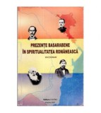 colectiv - Prezente basarabene in spiritualitatea romaneasca -