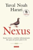 Cumpara ieftin Nexus. Scurta istorie a retelelor informationale din epoca de piatra pana la IA/Yuval Noah Harari, Polirom