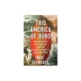 This America of Ours: Bernard and Avis Devoto and the Forgotten Fight to Save the Wild