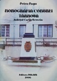 Monografia Comunei Tarnova, Caraș-Severin - Petru Pagu - Carte Istorie Locala