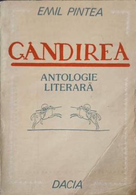 GANDIREA. ANTOLOGIE LITERARA-EMIL PINTEA foto