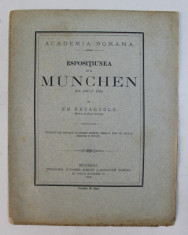 ESPOSITIUNEA DE LA MUNCHEN DIN ANULU 1882 de E.M. BACALOGLO , 1883 foto