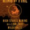 Ring of Fire: High-Stakes Mining in a Lowlands Wilderness