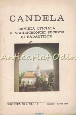 Candela. Revista Oficiala A Arhiepiscopiei Sucevei Si Radautilor An II Nr. 1-3 foto