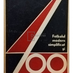 Virgil Economu - Fotbalul modern simplificat si 400 intrebari si raspunsuri (editia 1972)