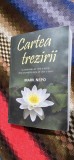 CARTEA TREZIRII - MARK NEPO