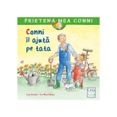 Conni il ajuta pe tata - Liane Schneider