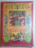 Călătoriile lui Gulliver &ndash; ediţie 1973 Ilustraţii Desideriu Iacob &ndash; Editura Ion Creangă