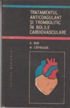 Tratamentul anticoagulant si trombolitic in bolile cardiovasculare foto