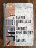 Manualul electricianului de locomotive diesel electrice si electrice / R1F, Alta editura